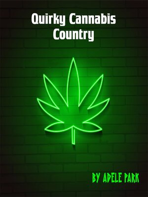 cover image of Quirky Cannabis Country